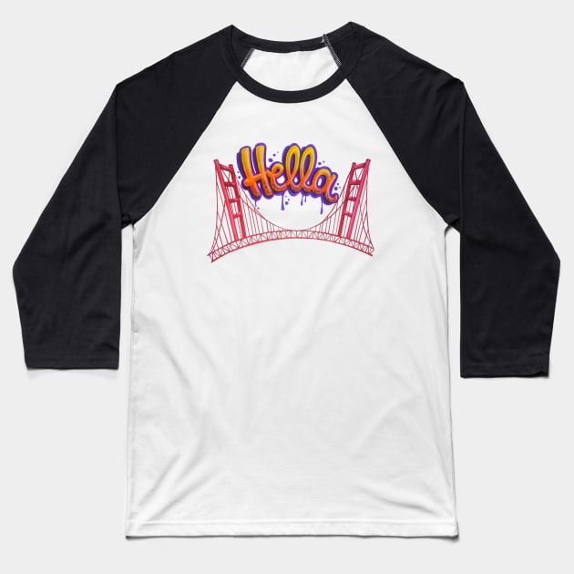 HELLA SF Baseball T-Shirt by andie_the_artist